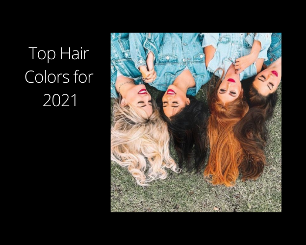 top hair colors 2021