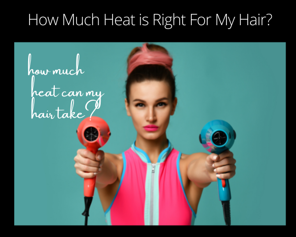 heat and hair