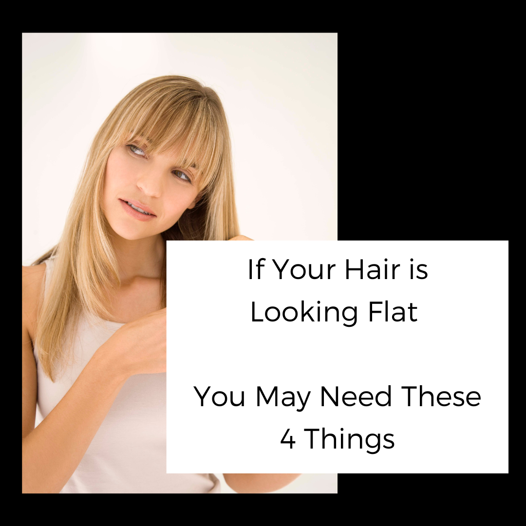 If Your Hair is Looking Flat, You May Need These 4 Things - Elan Hair ...