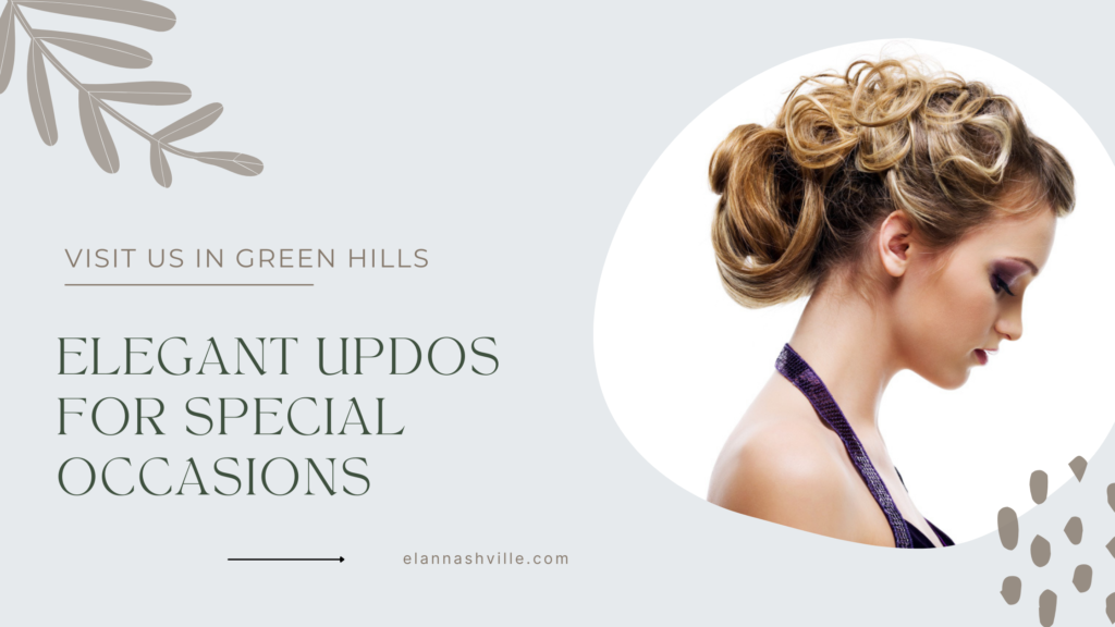 Elegant Upstyles for Special Occasions