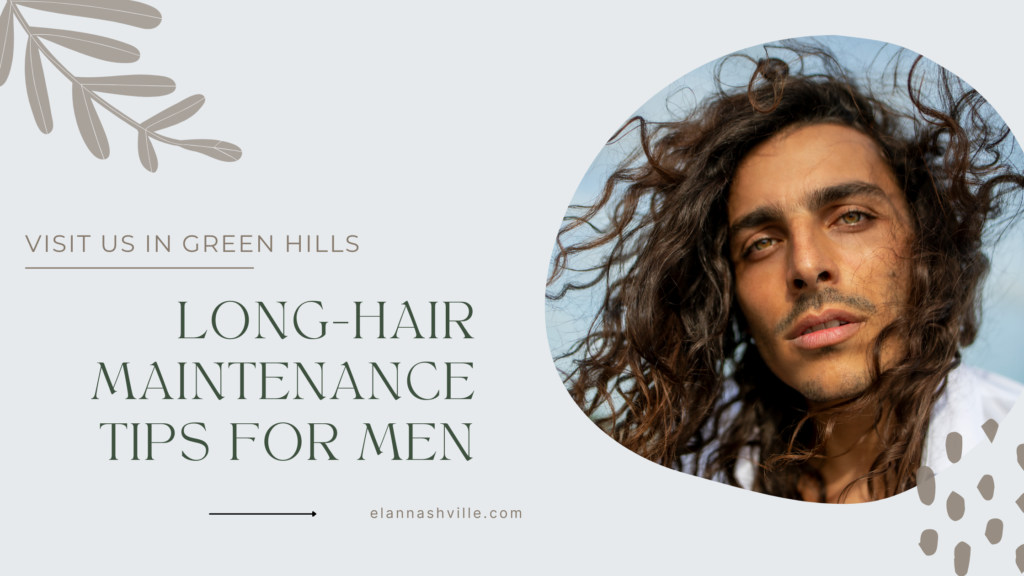 Long-Hair Maintenance Tips for Men