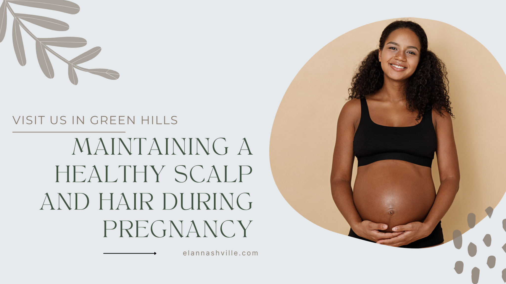 View of Hair & Scalp Care During and After Pregnancy: Your Ultimate Guide ...