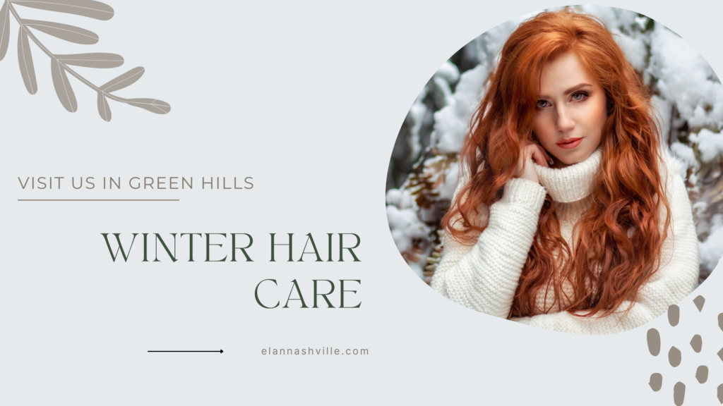 Winter Hair Care