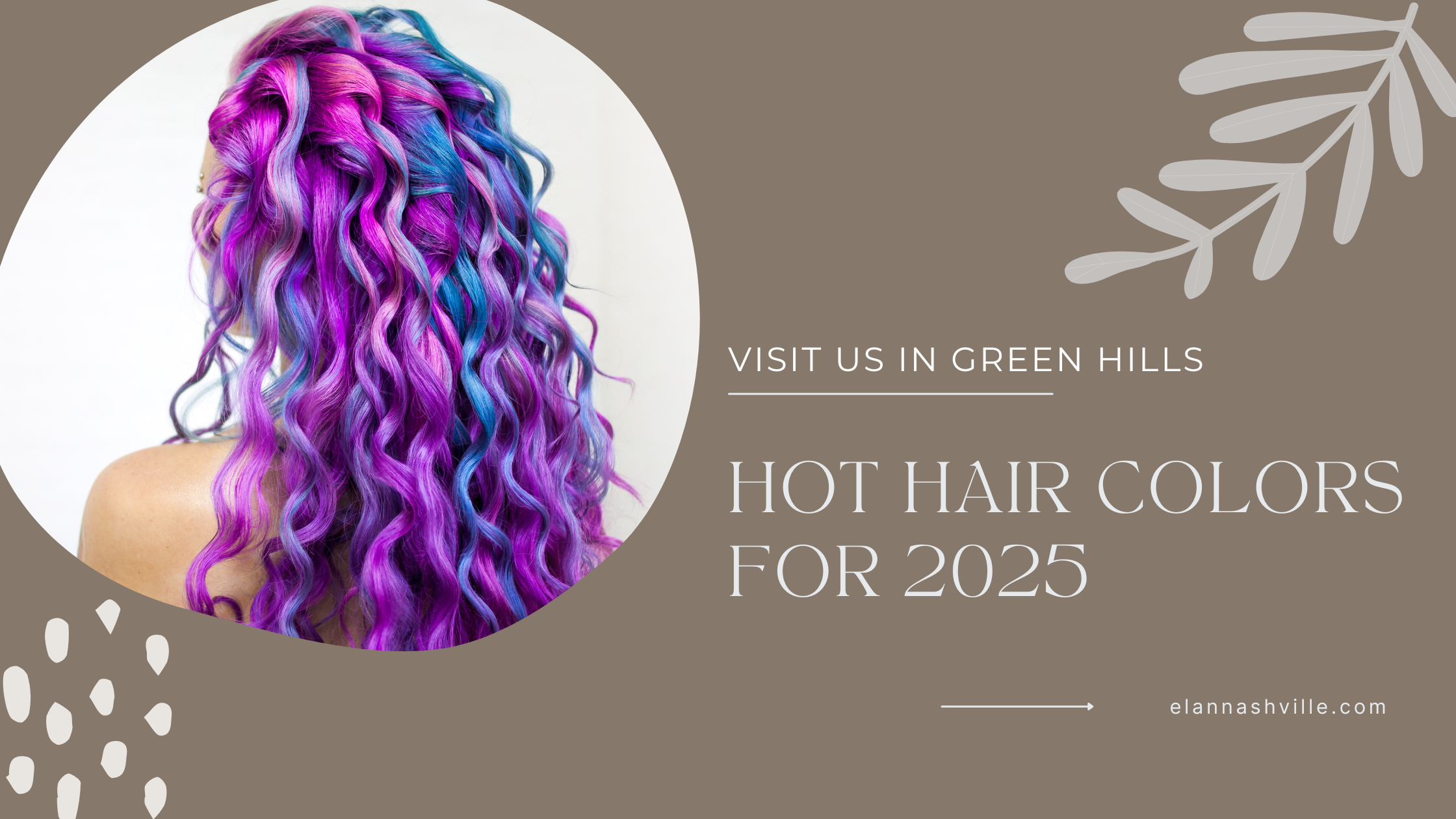 Most Popular Hair Colors For 2025 Elan Hair Green Hills Most Popular Hair Colors For 2025 Elan Hair Green Hills
