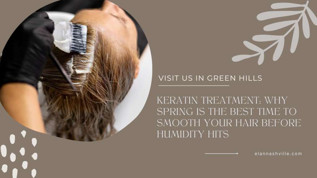 green hills keratin treatment
