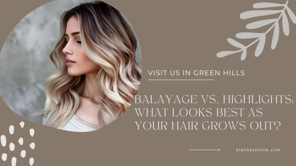 Highlights vs Balayage